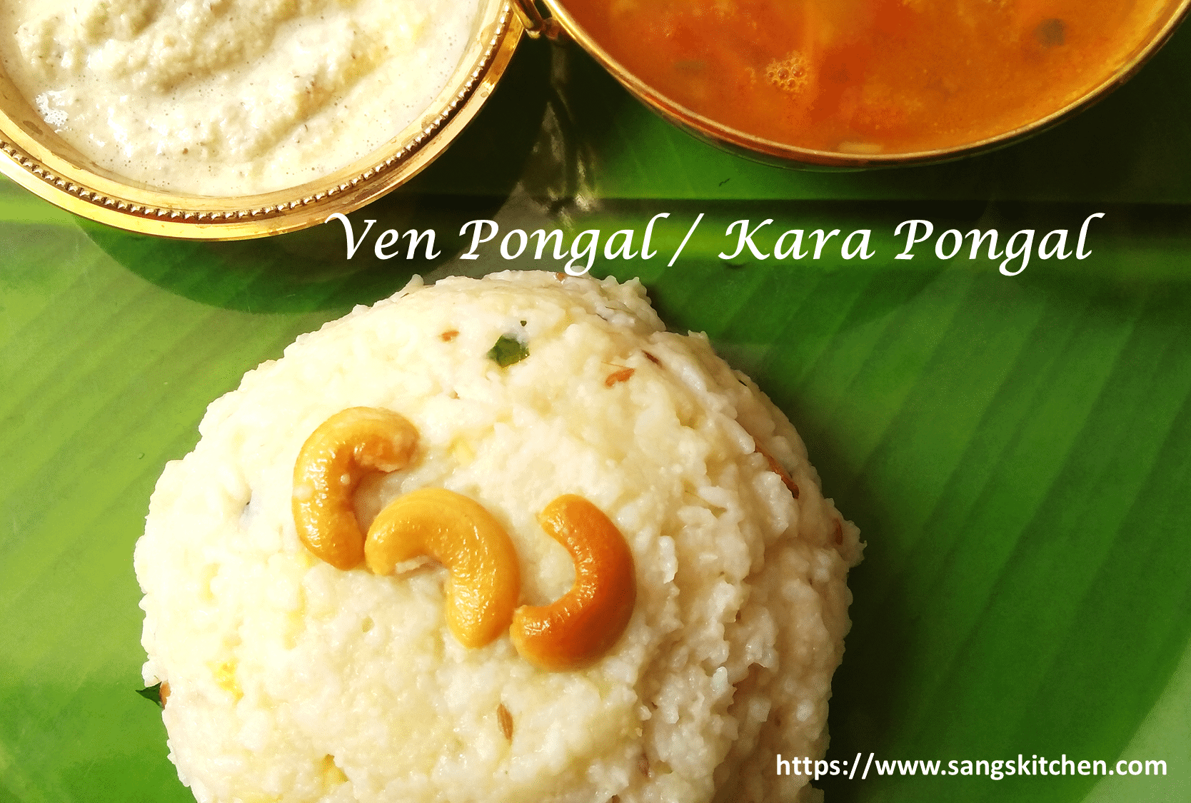 Ven Pongal recipe A2B style soft Kara ghee pongal Sangskitchen